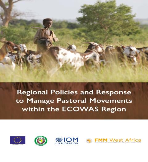Regional Policies and Response to Manage Pastoral Movements within the ECOWAS Region